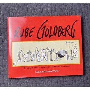 Rube Goldberg: Inventions - Hardcover Book By Wolfe, Maynard Frank 2000 Collecti